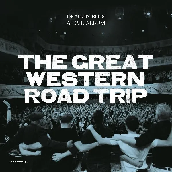 The Great Western Road Trip: A Live Album