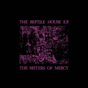 The Reptile House EP