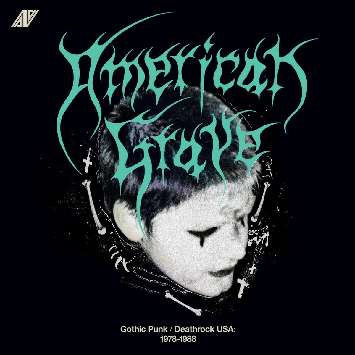 American Grave (Gothic Punk/Deathrock USA: 1978-1988)