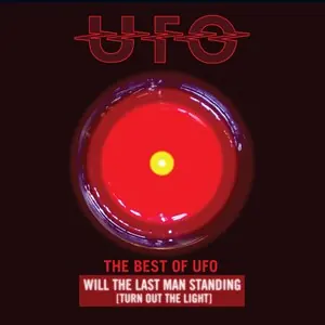 Will The Last Man Standing
 [Turn Out The Light]: The Best of UFO