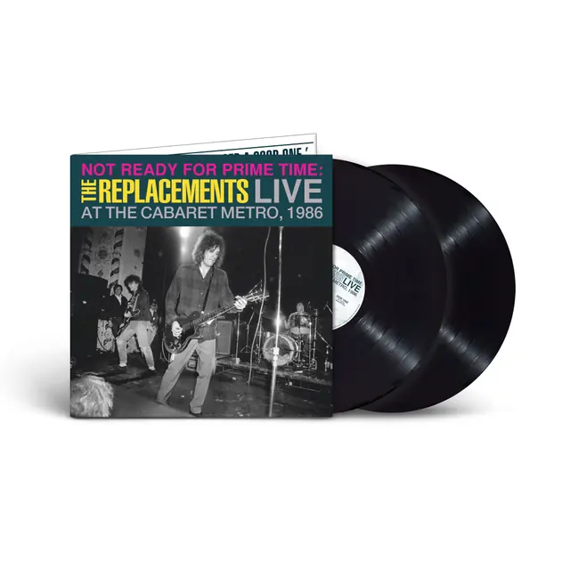 Not Ready for Prime Time: Live at the Cabaret Metro, Chicago, IL, January 11, 1986